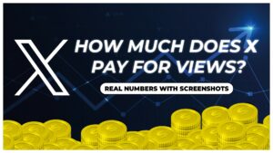 How Much Does X Pay For Views: Real Numbers With Screenshots