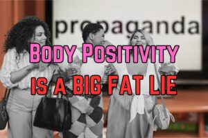 Fat is Beautiful (What They Don’t Show You)