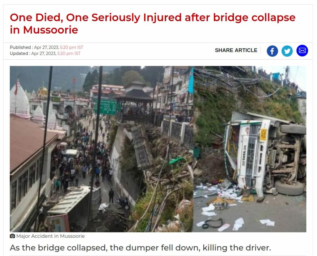 News headline "One Died, One Seriously Injured after bridge collapse in Mussoorie", with photos of the collapsed bridge and an overturned dumper truck