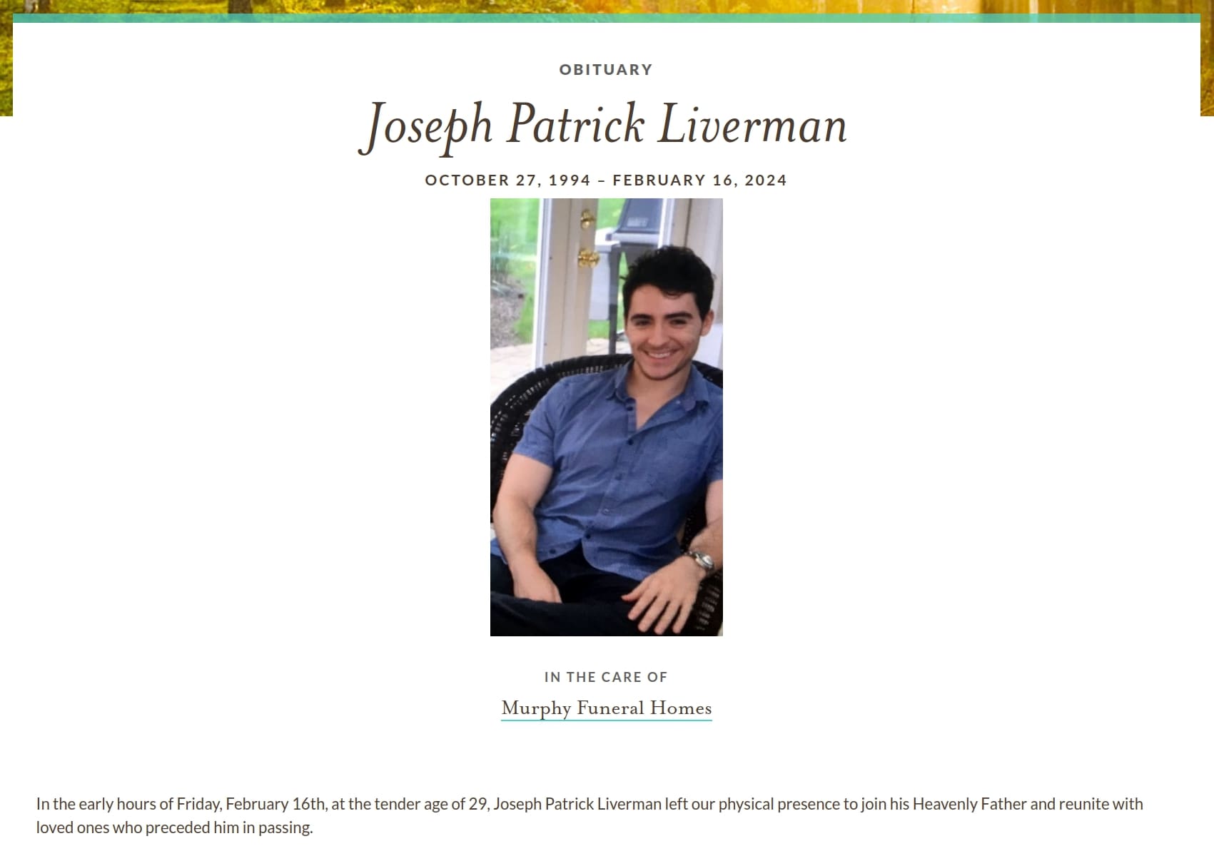Obituary for Joseph Patrick Liverman, October 27, 1994 - February 16, 2024, with a photo of a smiling young man in a blue shirt, in the care of Murphy Funeral Homes