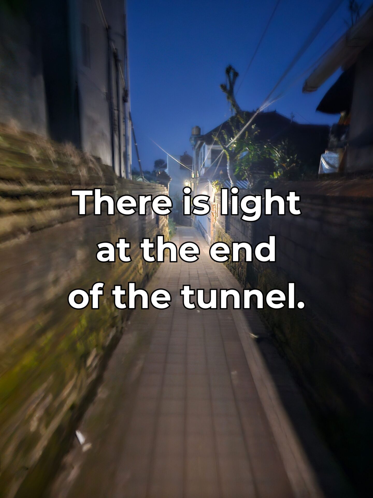 There is light at the end of the tunnel How to Deal With Bad Times in Life (This Too Shall Pass)